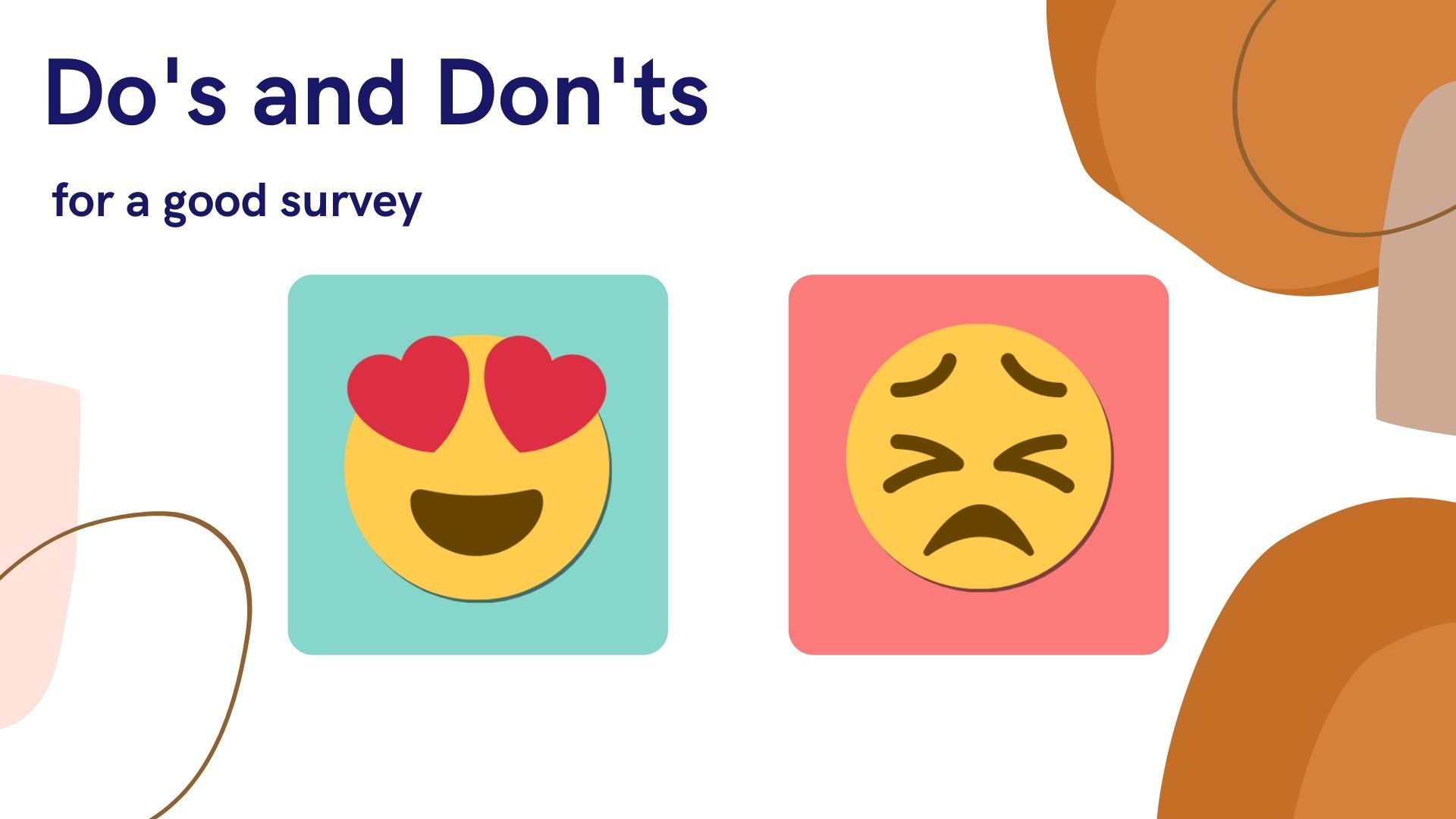 9 Do's and Don'ts for a good survey [easy and fast forward]